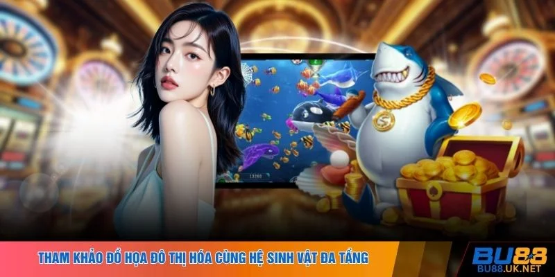 Tham khảo đồ họa đô thị hóa cùng hệ sinh vật đa tầng