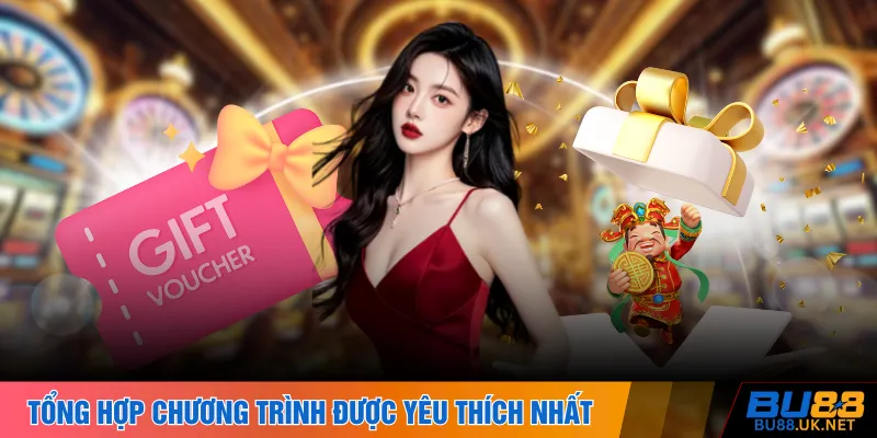 Tổng hợp chương trình được yêu thích nhất